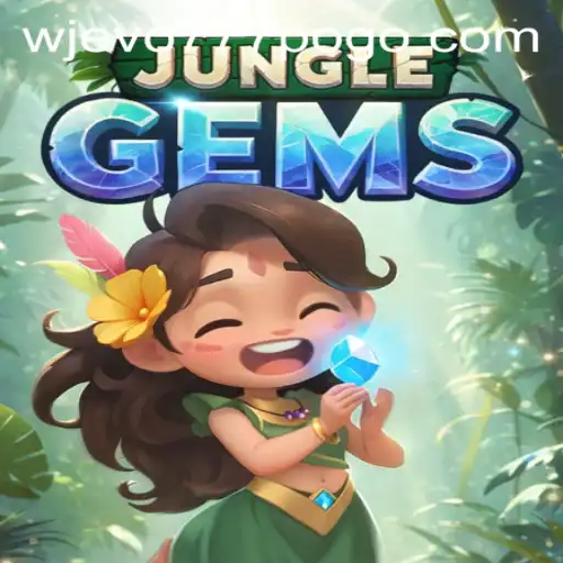 Explore the Thrilling World of JungleGems with WJEVO777