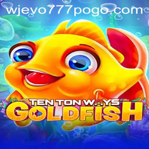 Unveiling TenTonWaysGoldfish: An Exciting New Game Revolutionizing the Gaming World